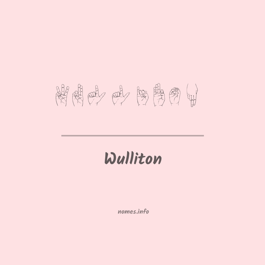 Wulliton em Libras