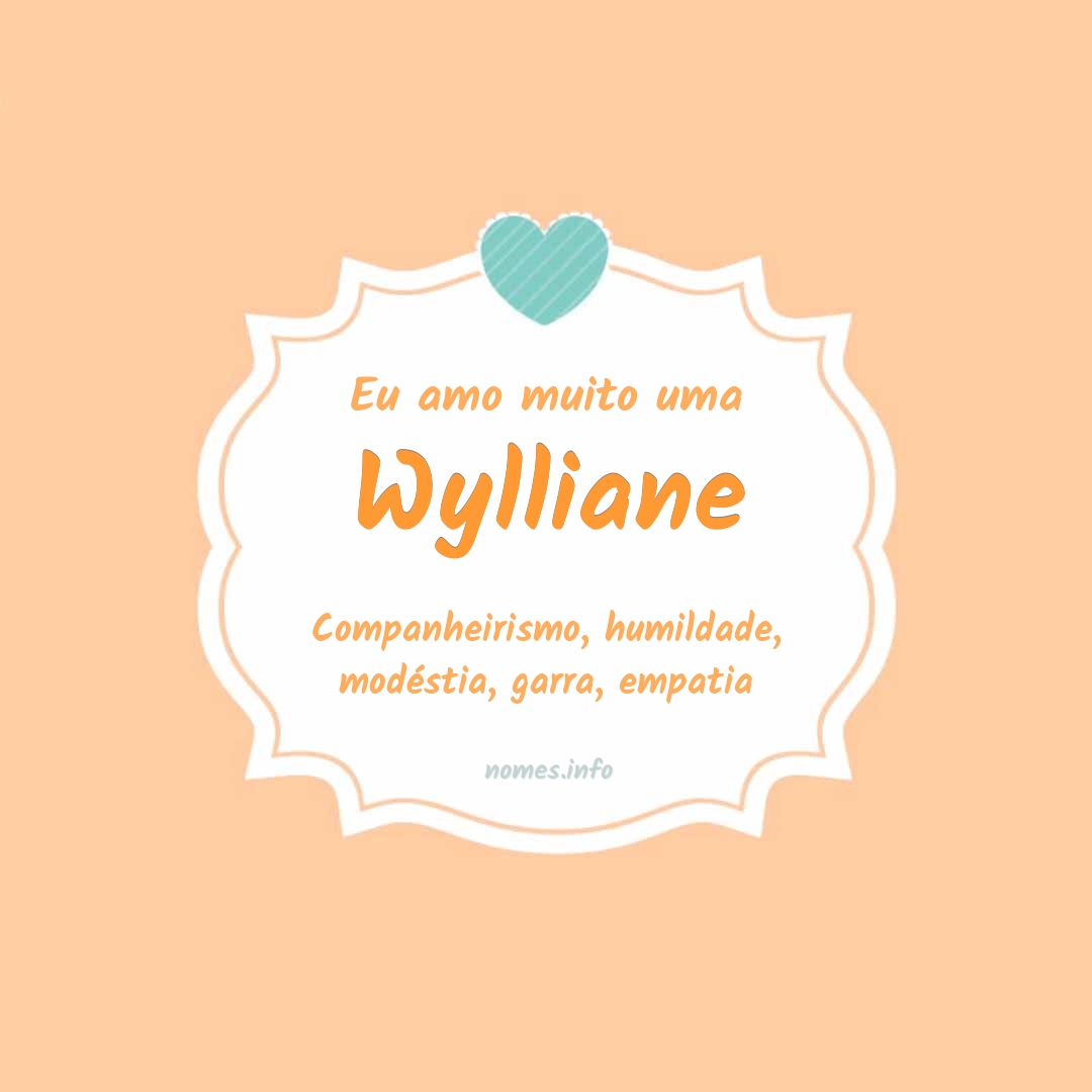 Eu amo muito Wylliane