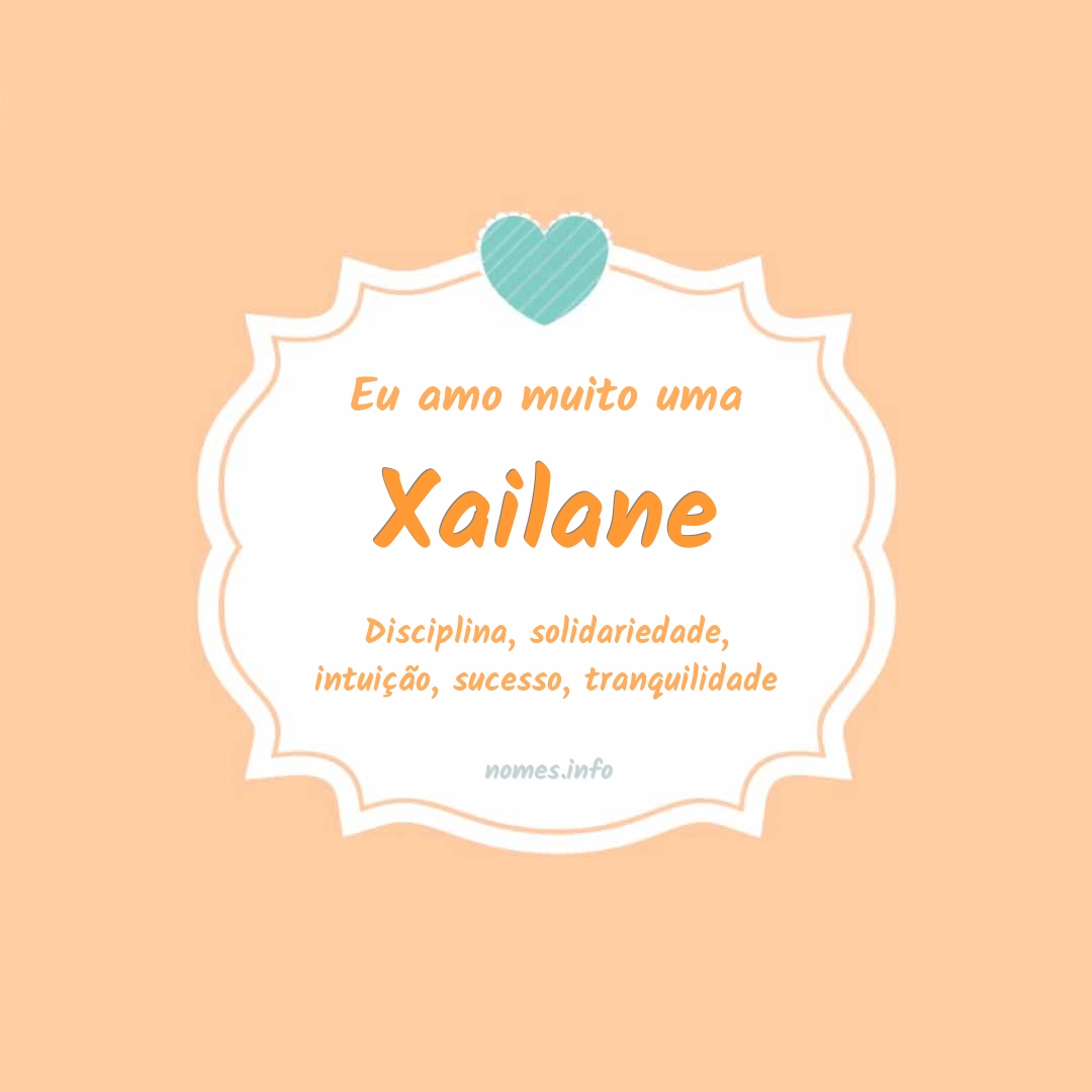 Eu amo muito Xailane