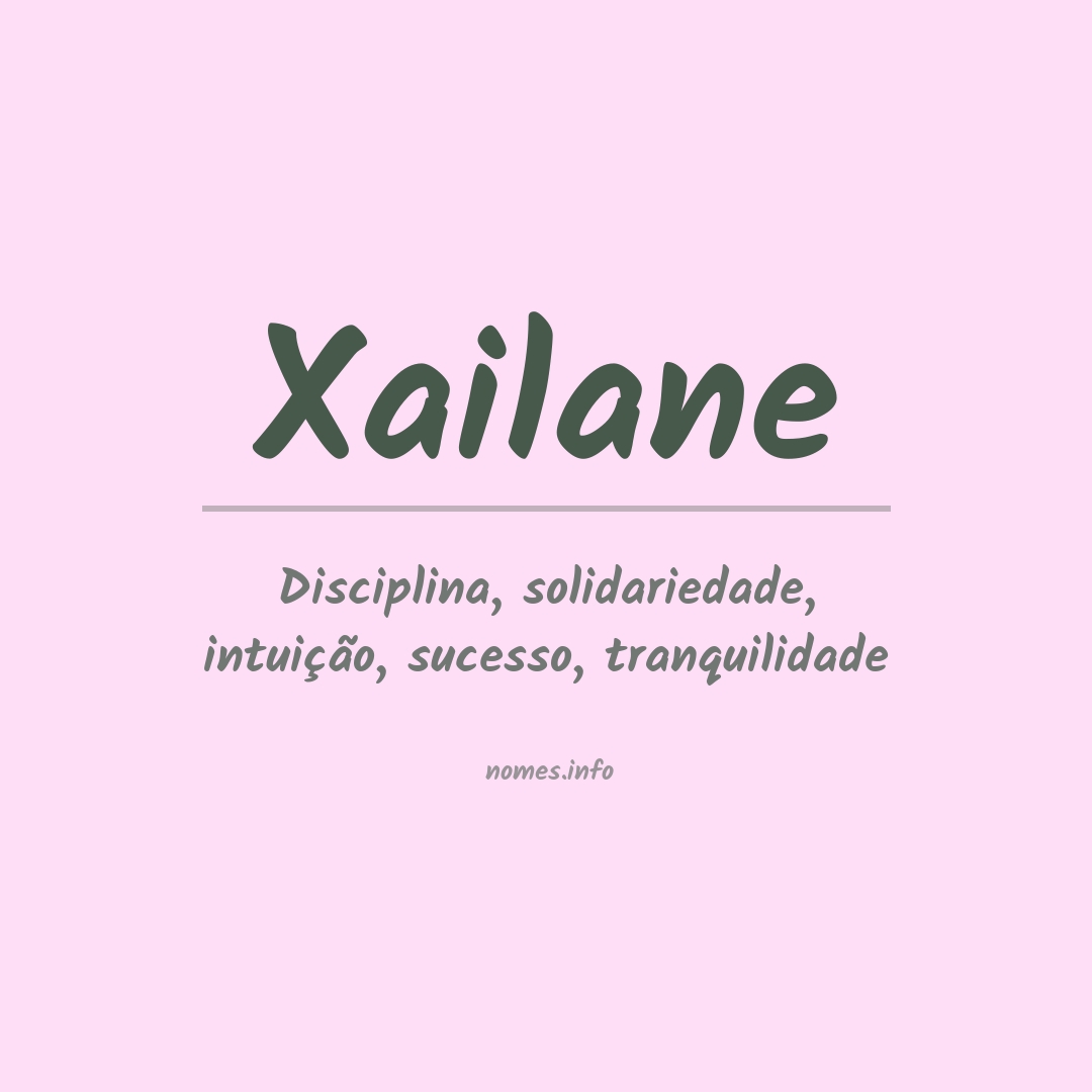 Significado do nome Xailane