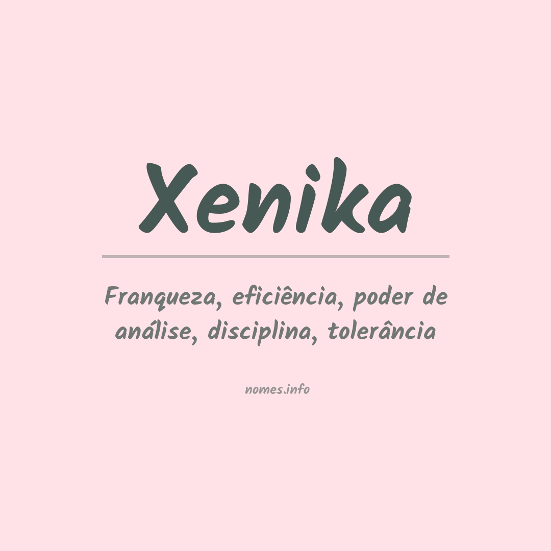 Significado do nome Xenika