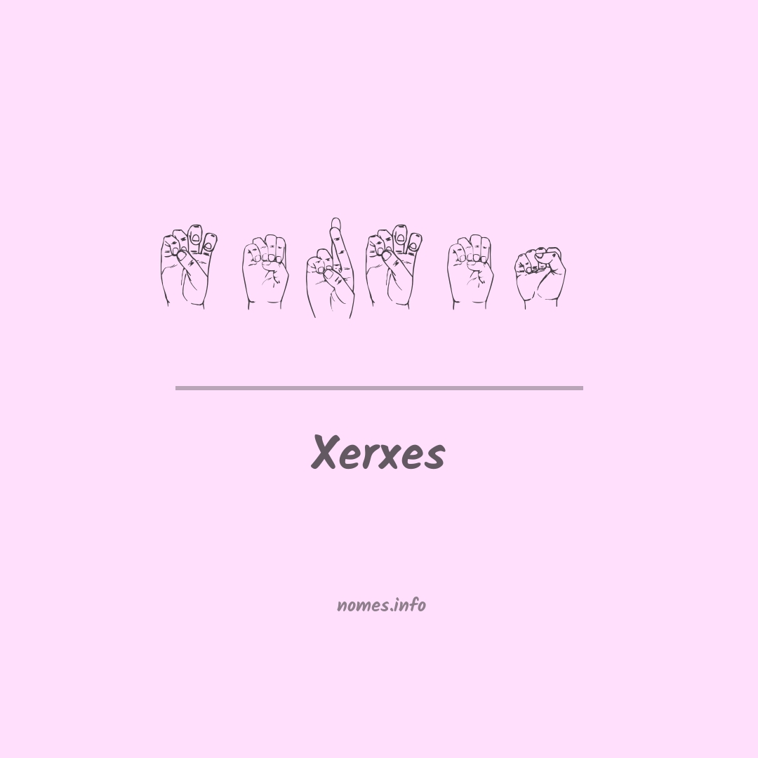 Xerxes em Libras