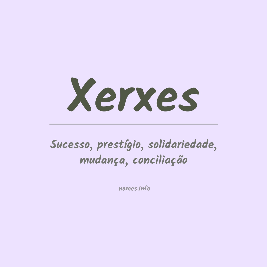 Significado do nome Xerxes