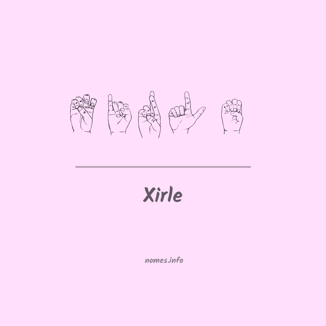 Xirle em Libras