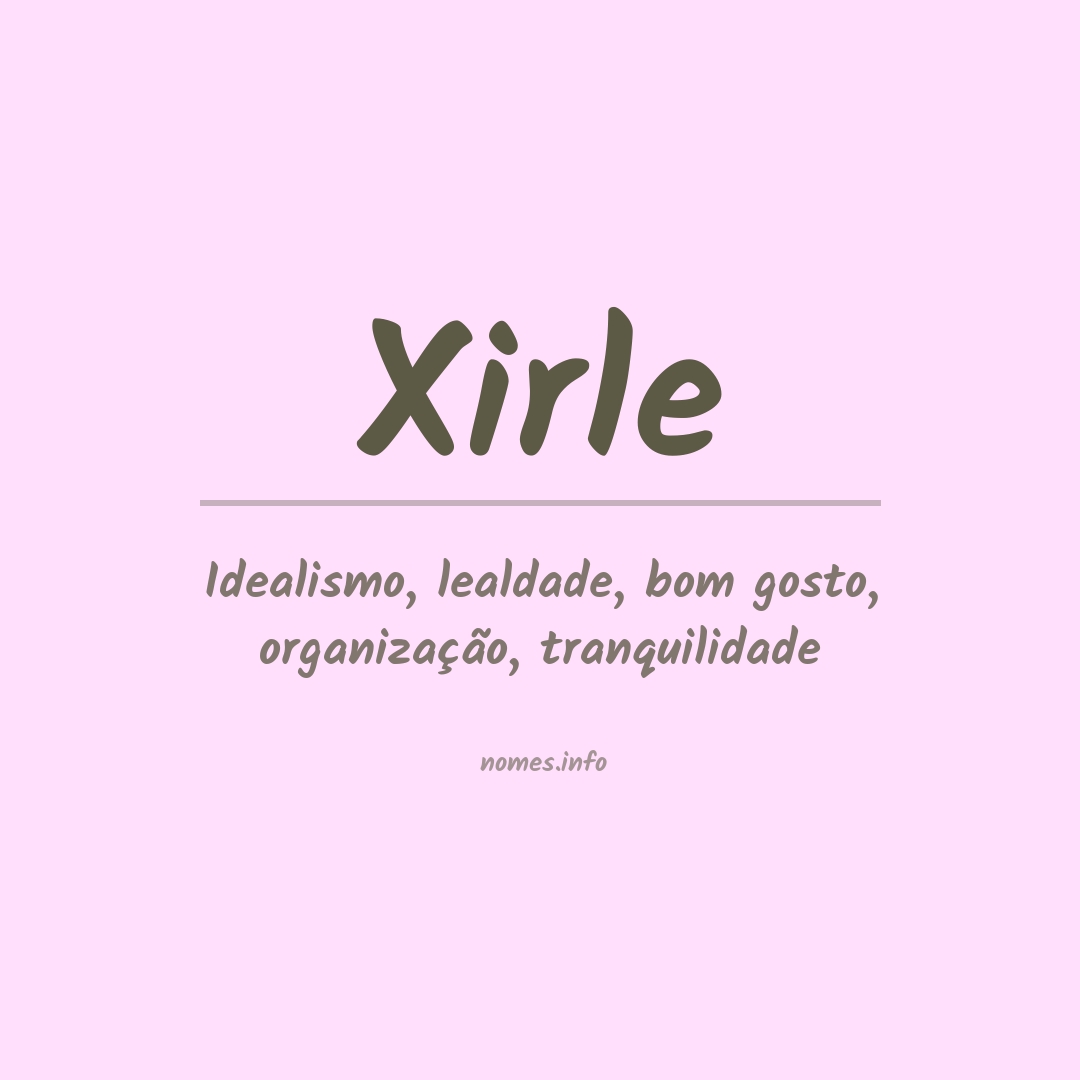 Significado do nome Xirle