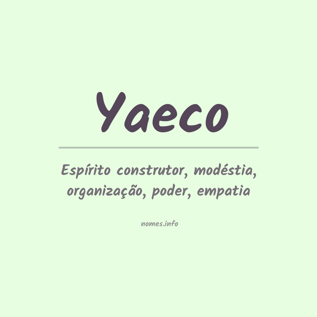Significado do nome Yaeco
