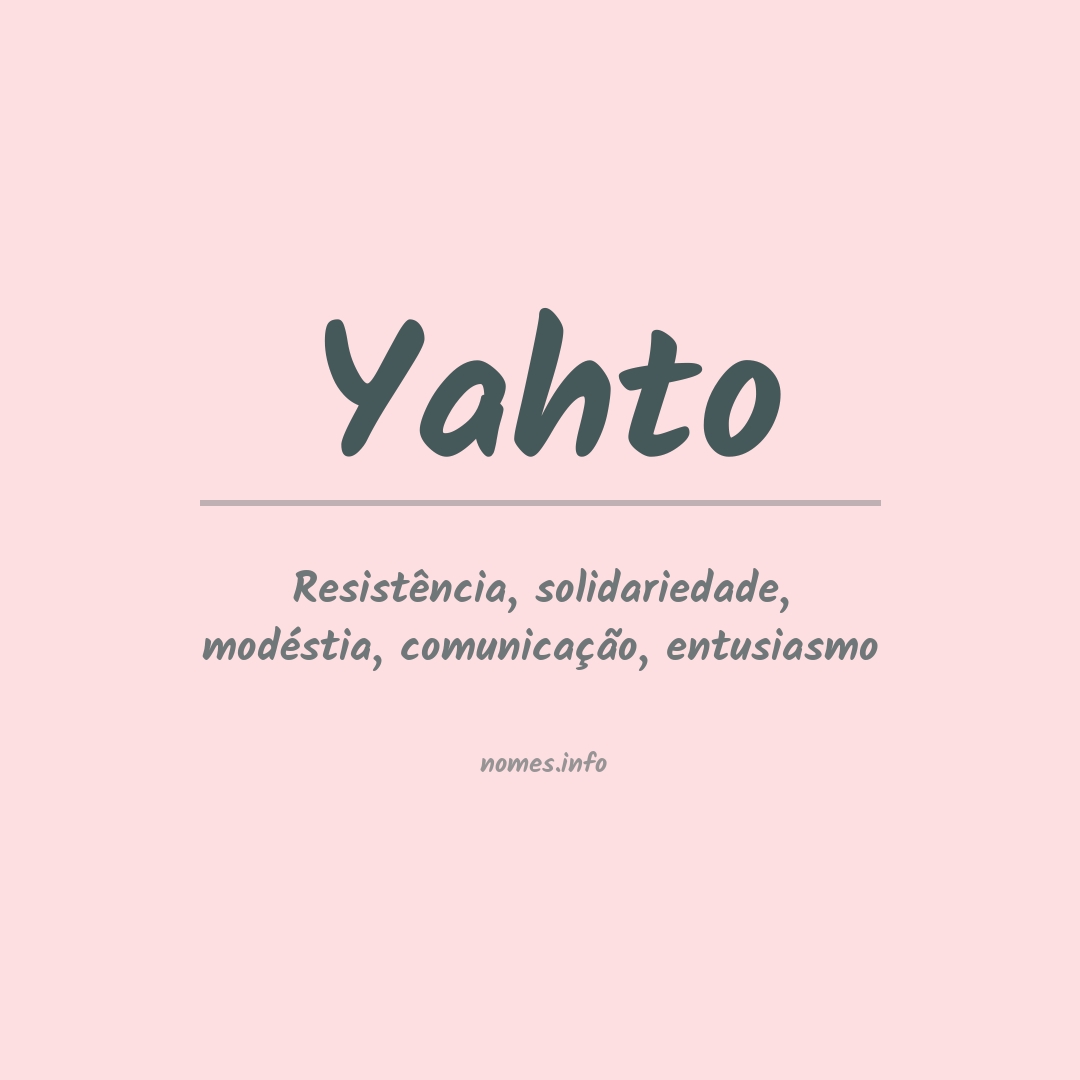 Significado do nome Yahto