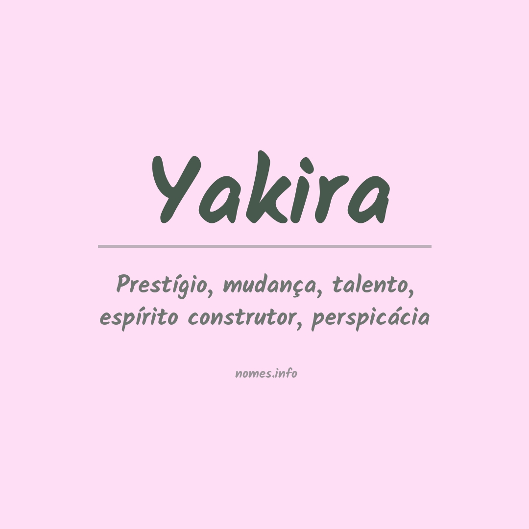 Significado do nome Yakira