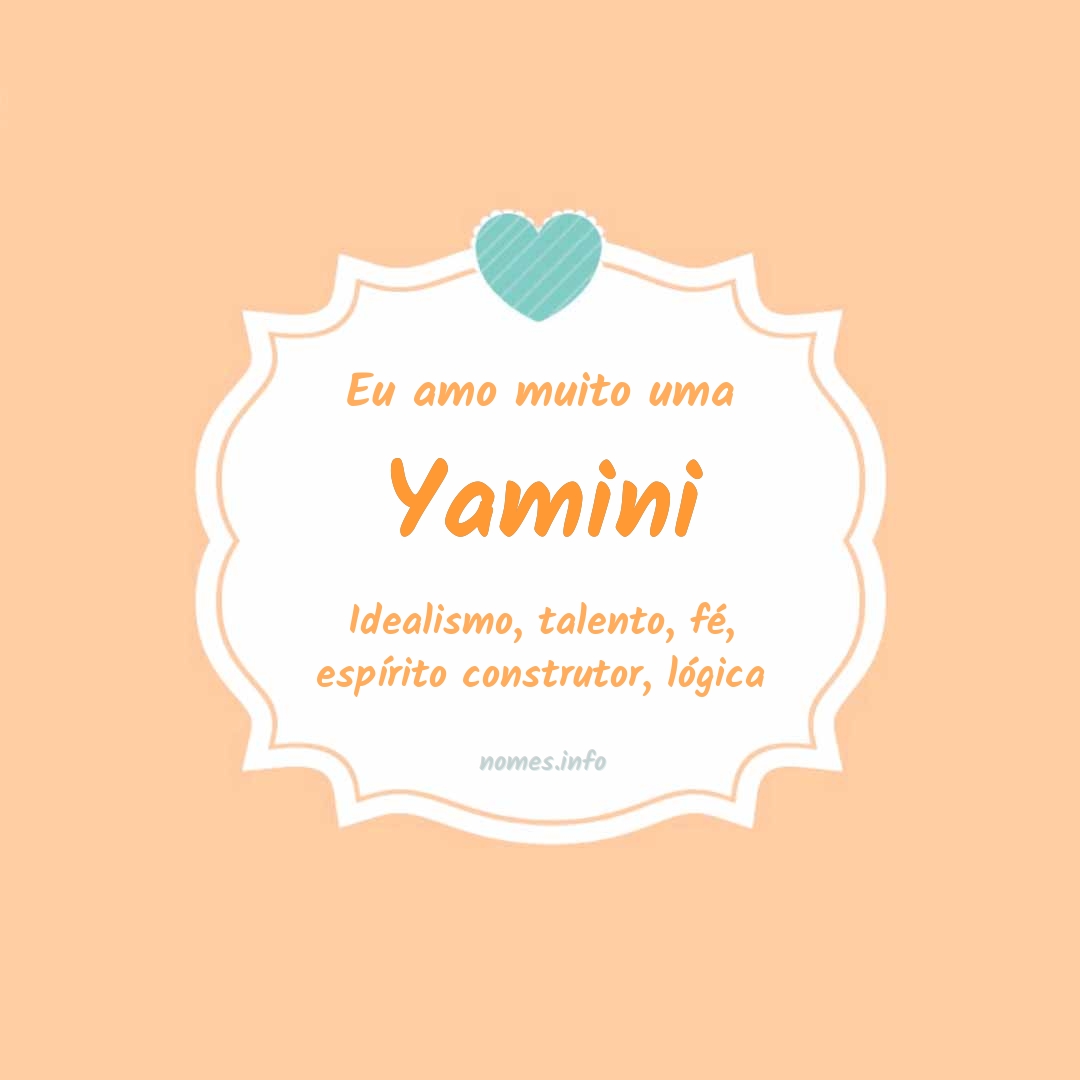 Eu amo muito Yamini