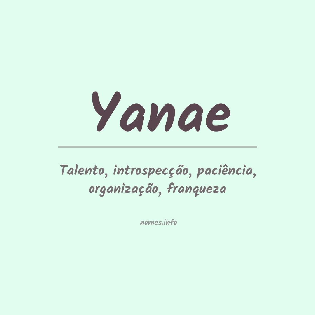 Significado do nome Yanae