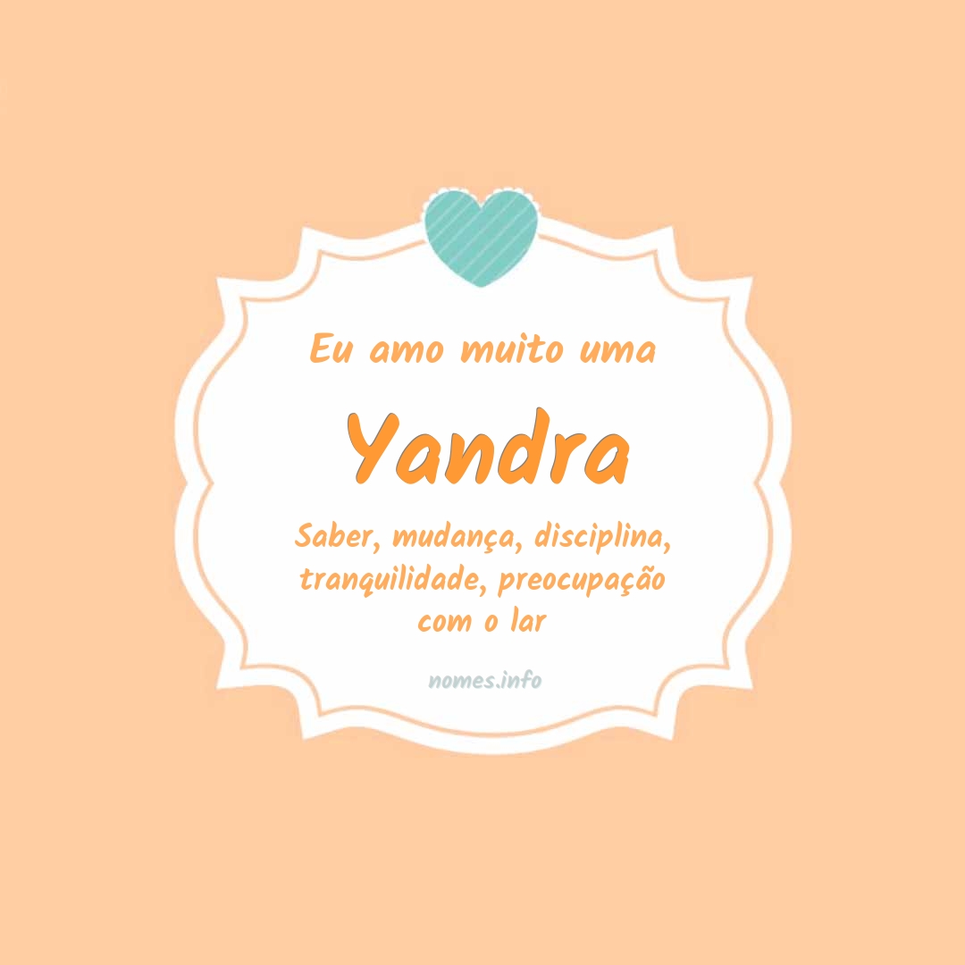 Eu amo muito Yandra