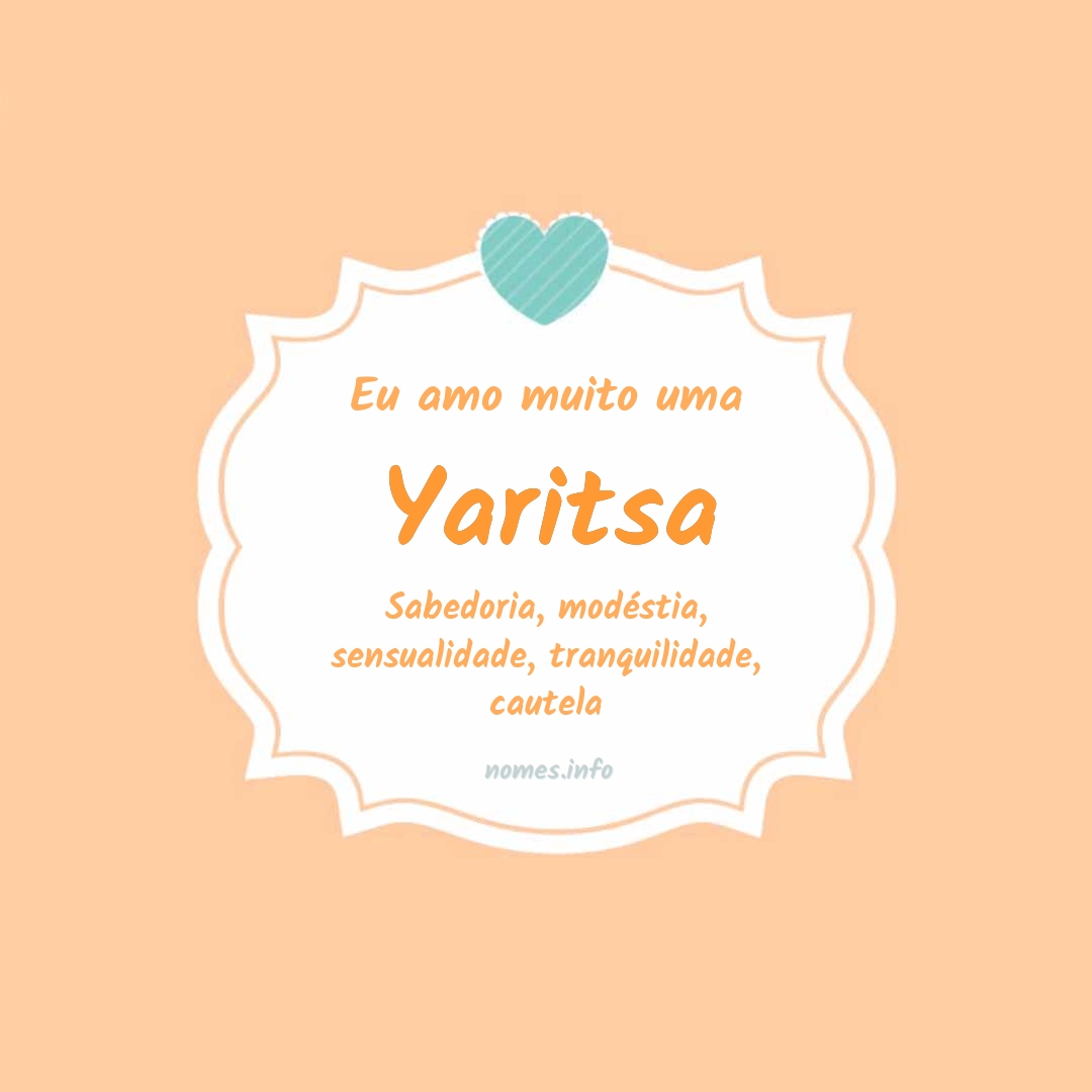 Eu amo muito Yaritsa