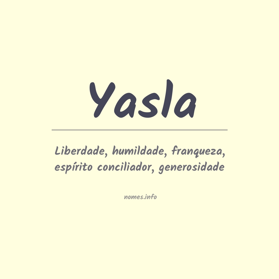 Significado do nome Yasla