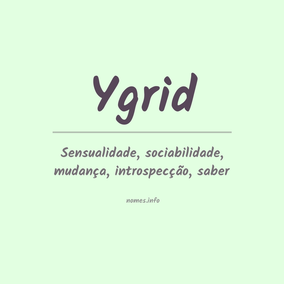 Significado do nome Ygrid