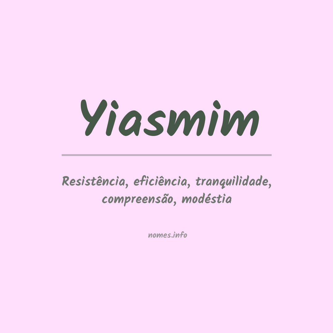 Significado do nome Yiasmim