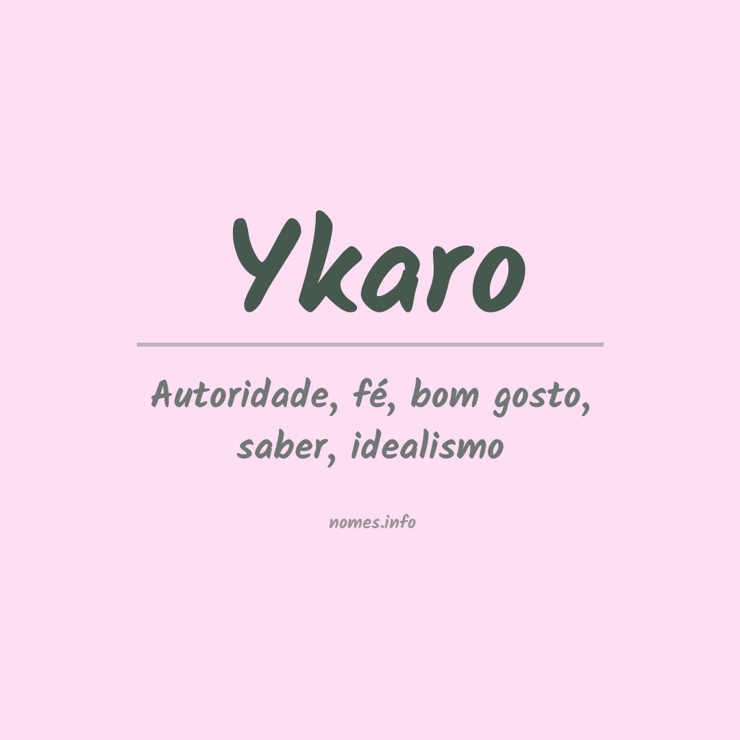 Significado do nome Ykaro