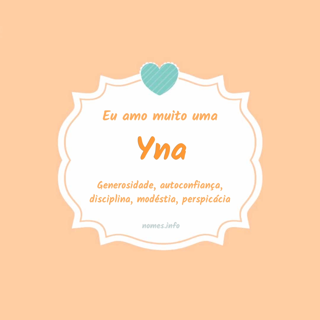 Eu amo muito Yna