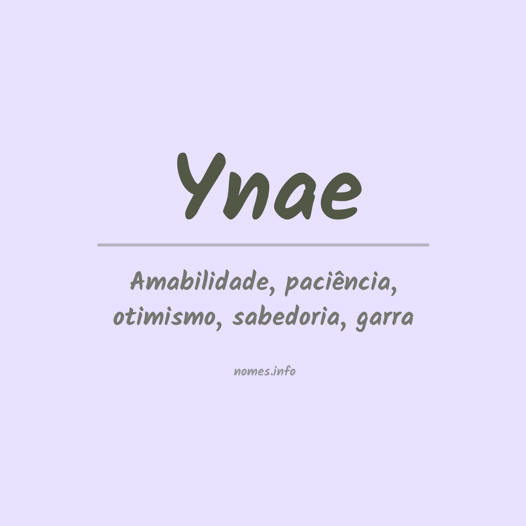 Significado do nome Ynae