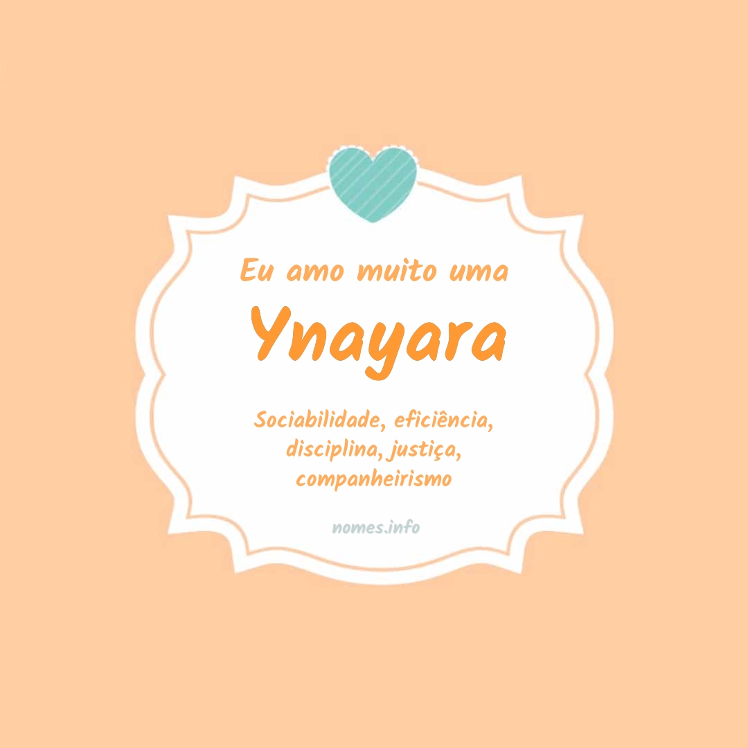 Eu amo muito Ynayara