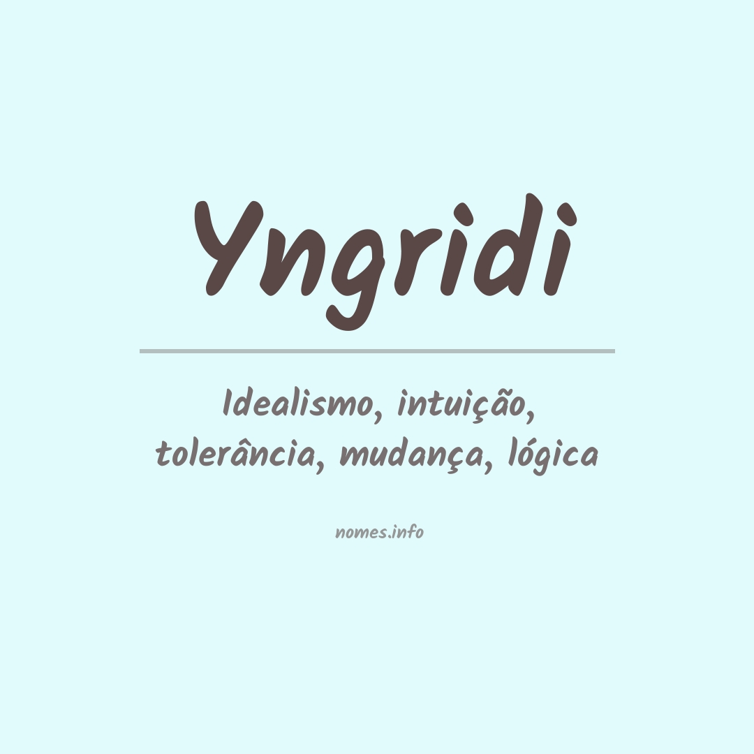 Significado do nome Yngridi