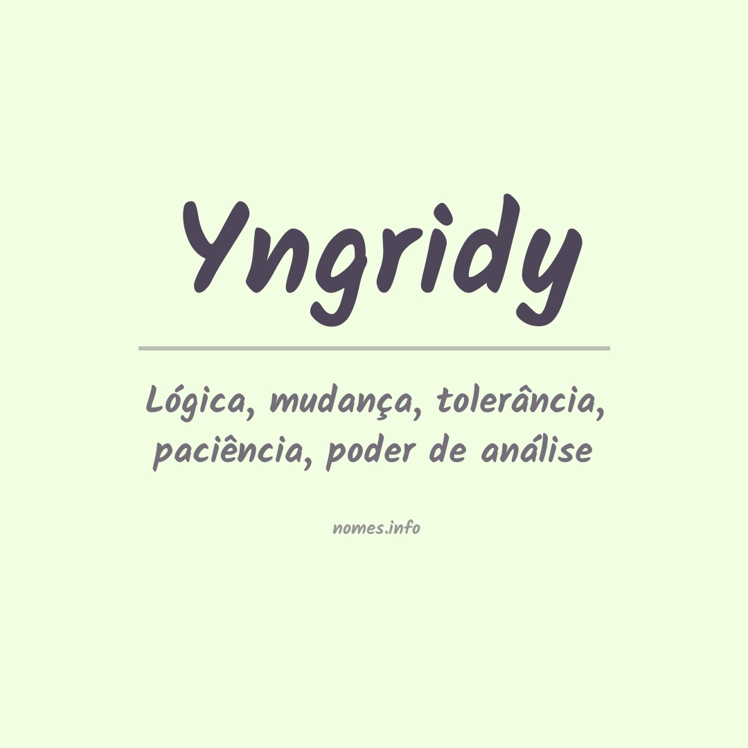 Significado do nome Yngridy