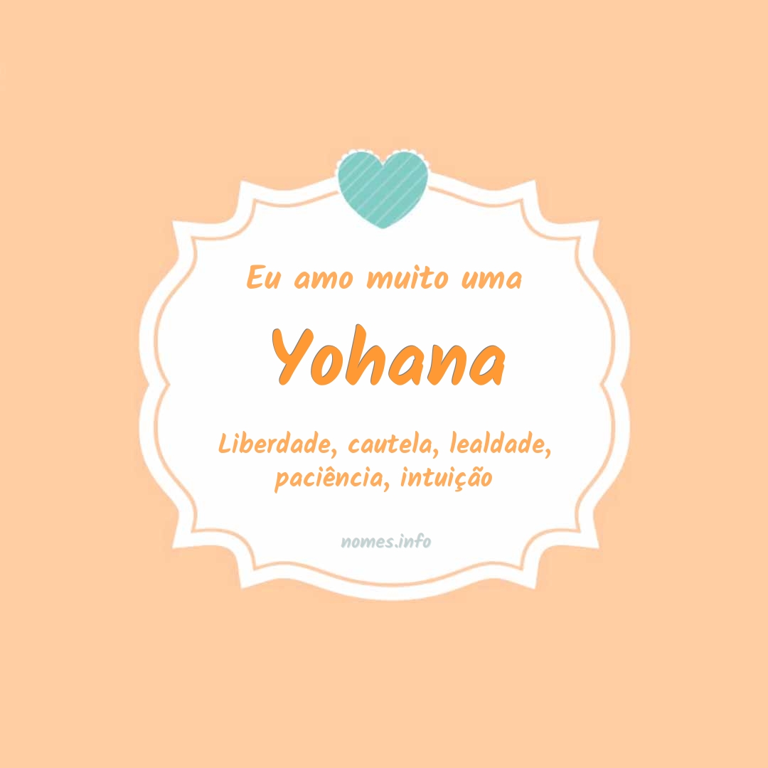 Eu amo muito Yohana