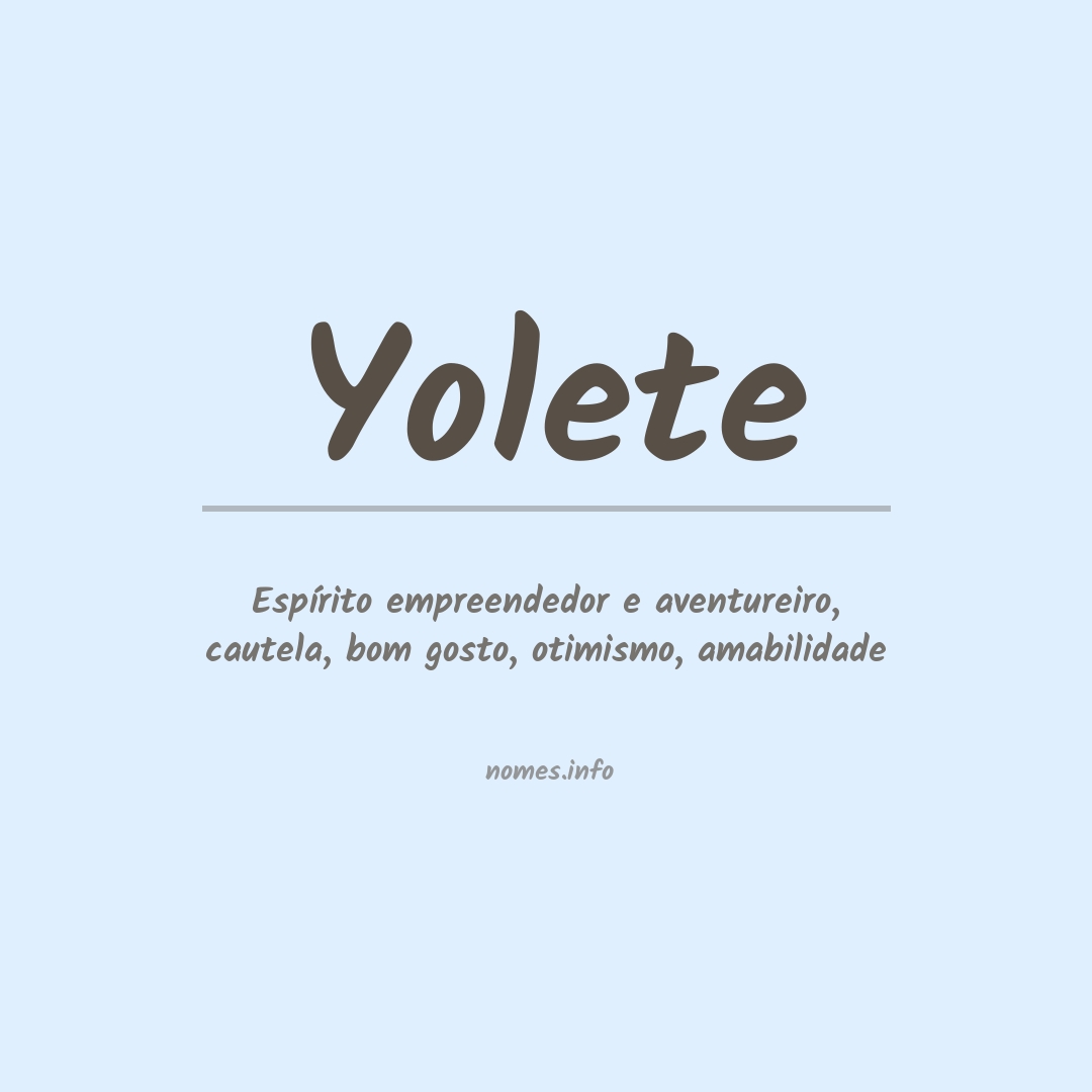 Significado do nome Yolete