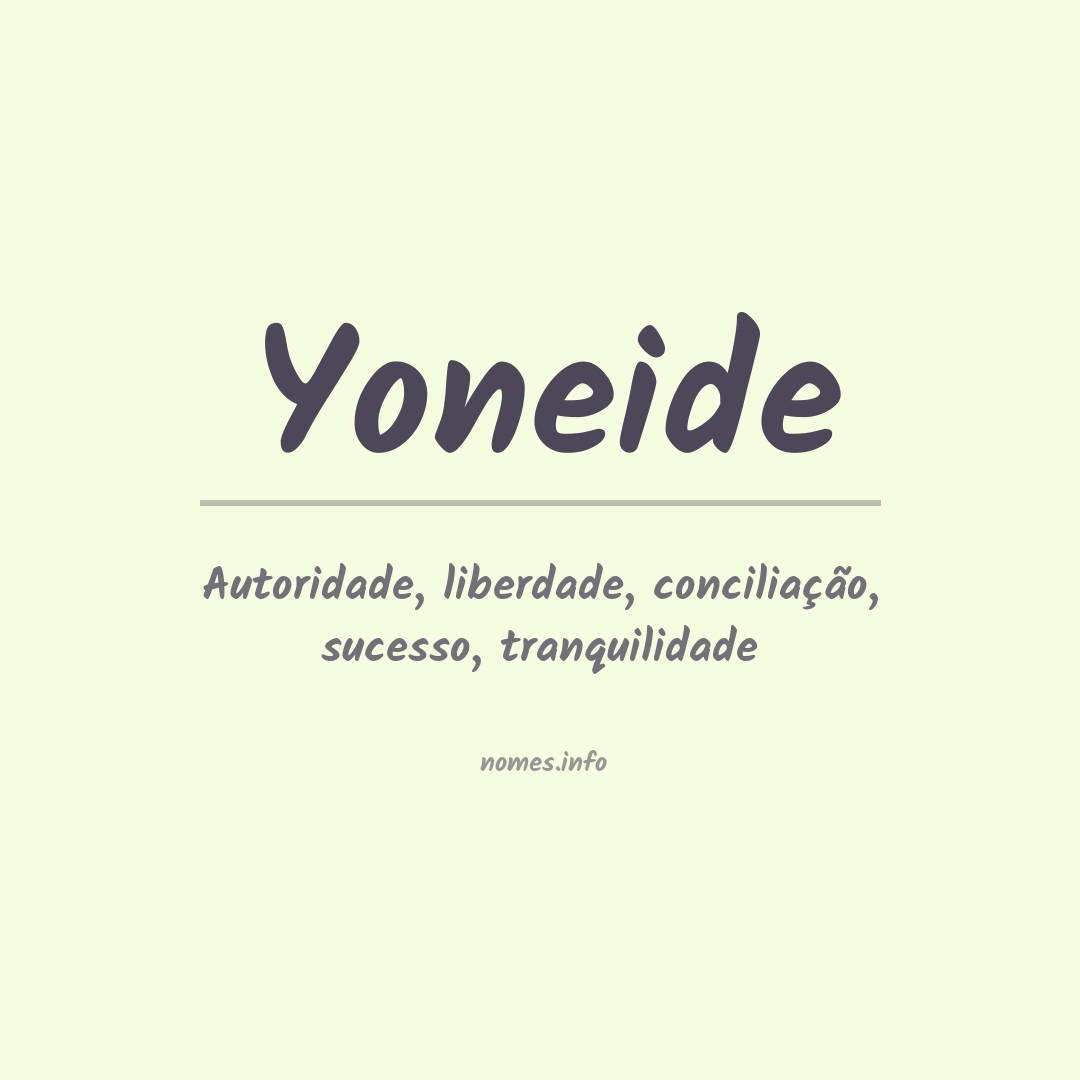 Significado do nome Yoneide