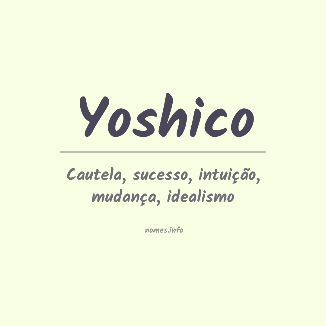Significado do nome Yoshico