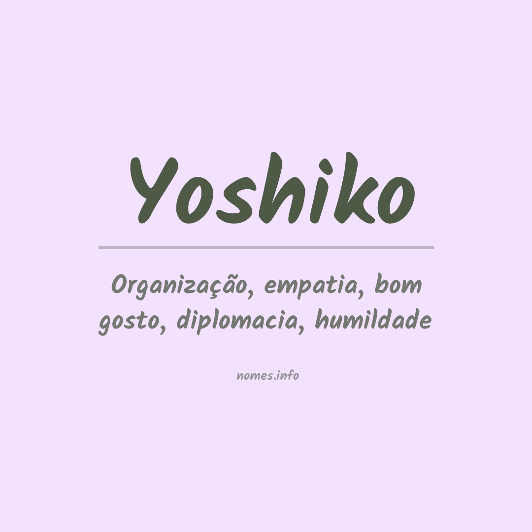Significado do nome Yoshiko