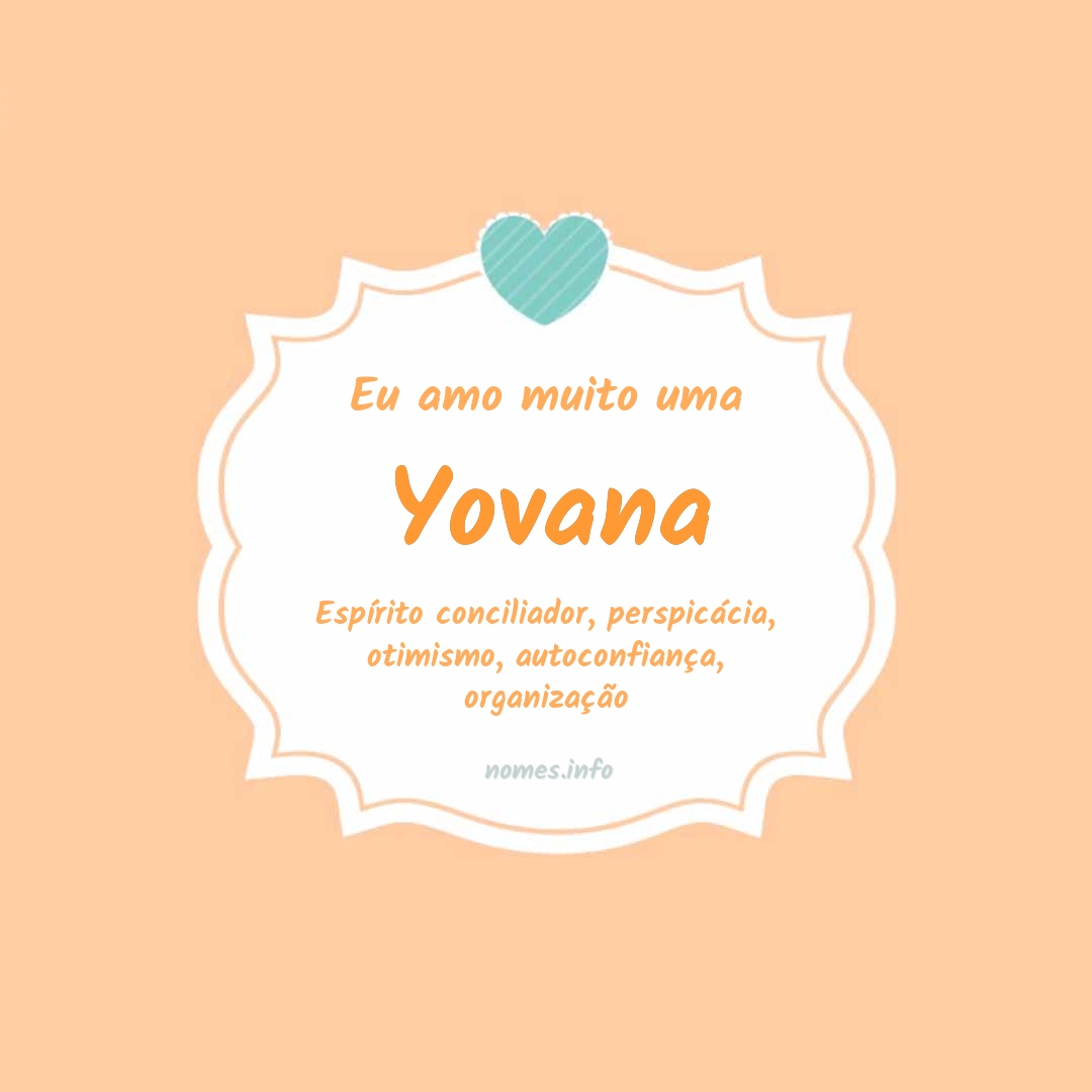 Eu amo muito Yovana