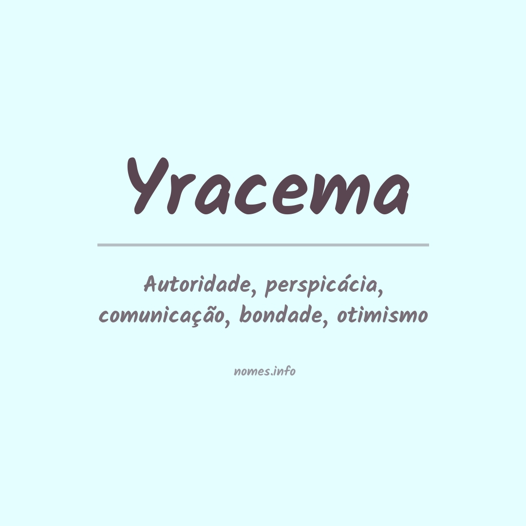 Significado do nome Yracema