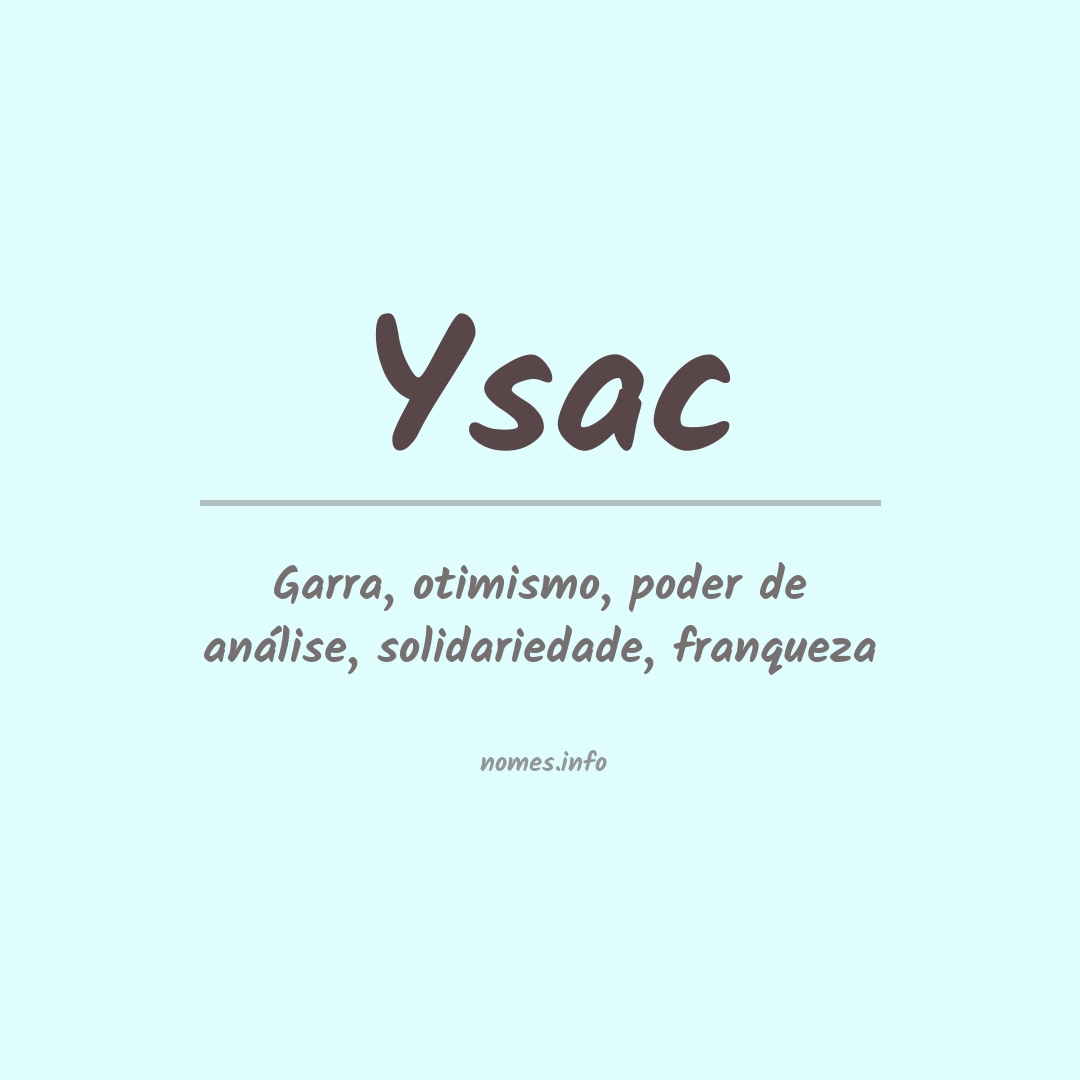 Significado do nome Ysac