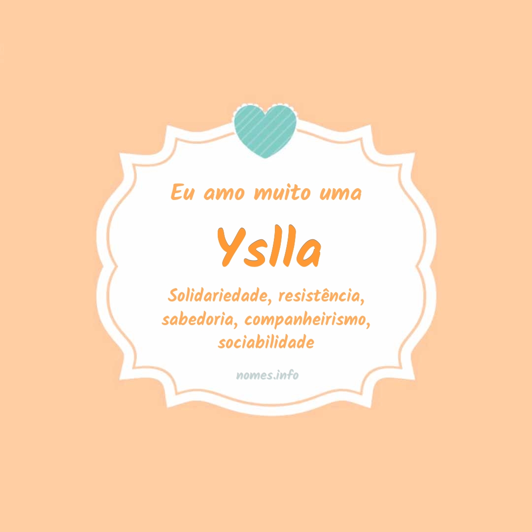 Eu amo muito Yslla