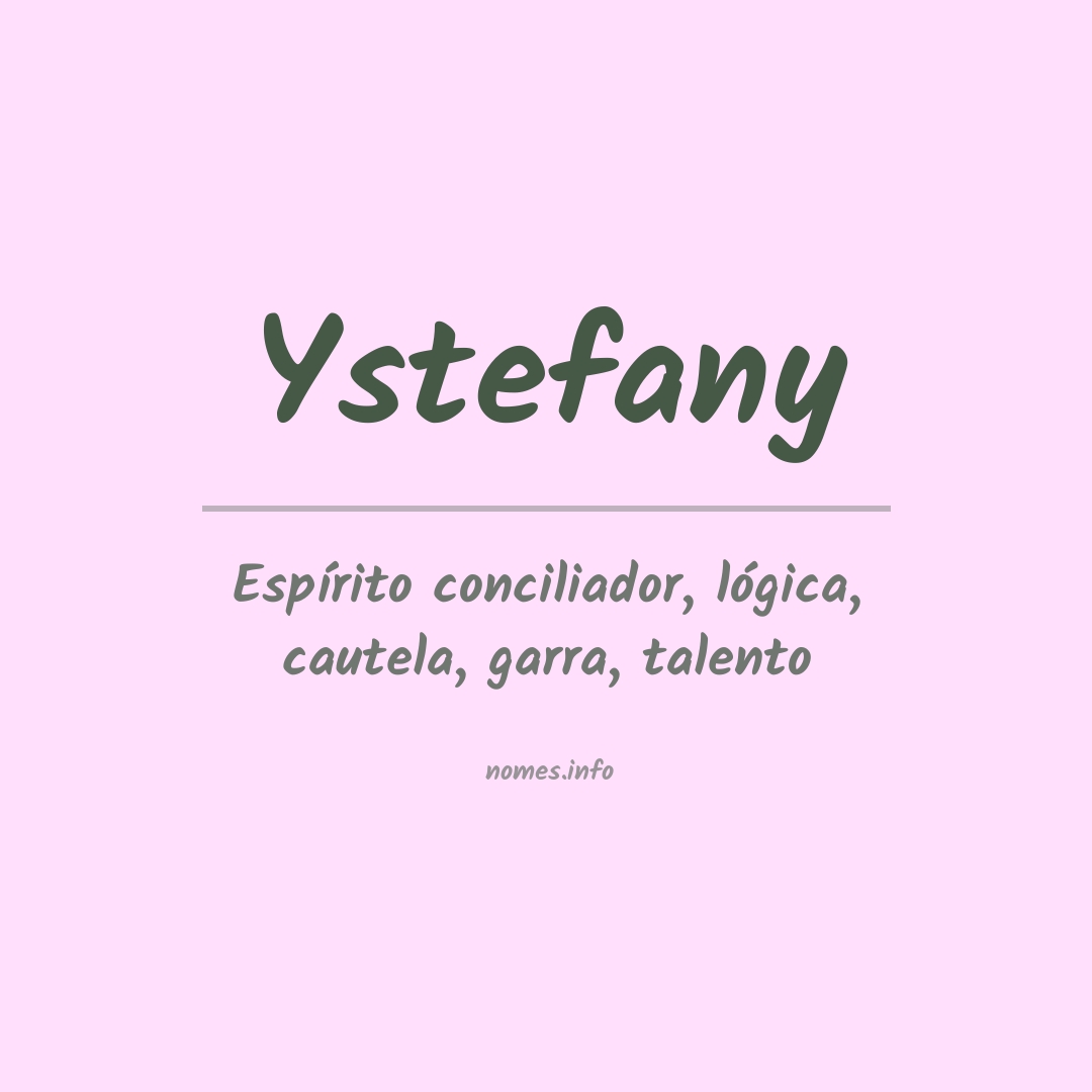 Significado do nome Ystefany