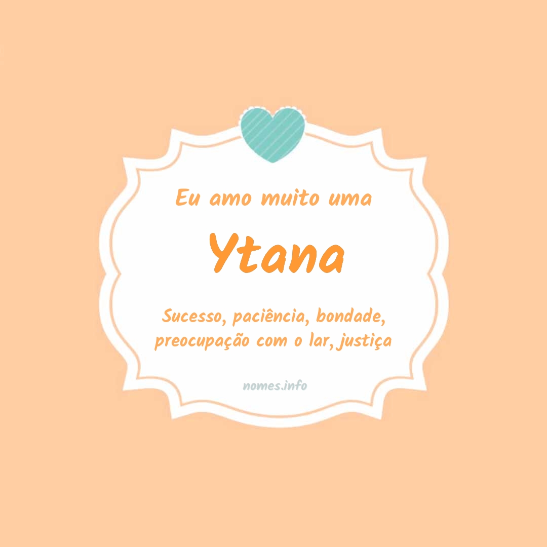 Eu amo muito Ytana