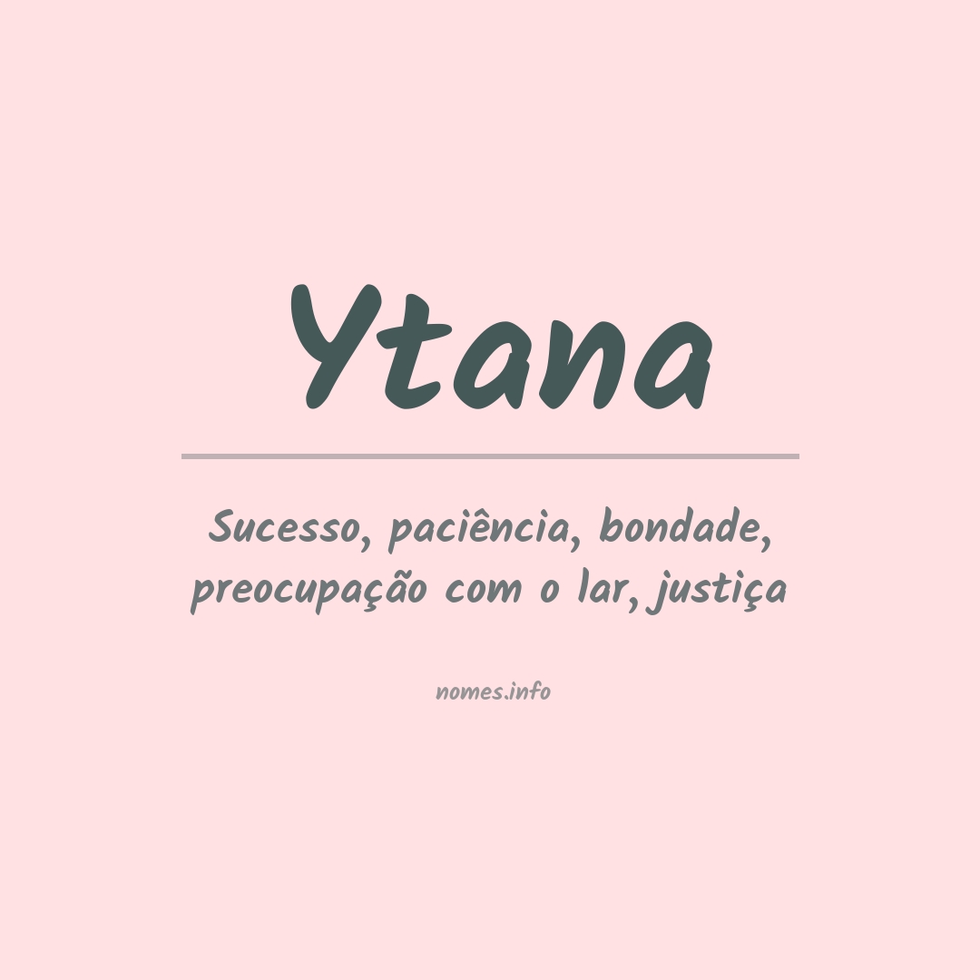 Significado do nome Ytana