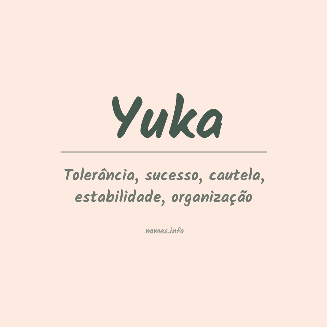Significado do nome Yuka
