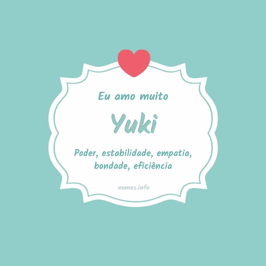 Eu amo muito Yuki