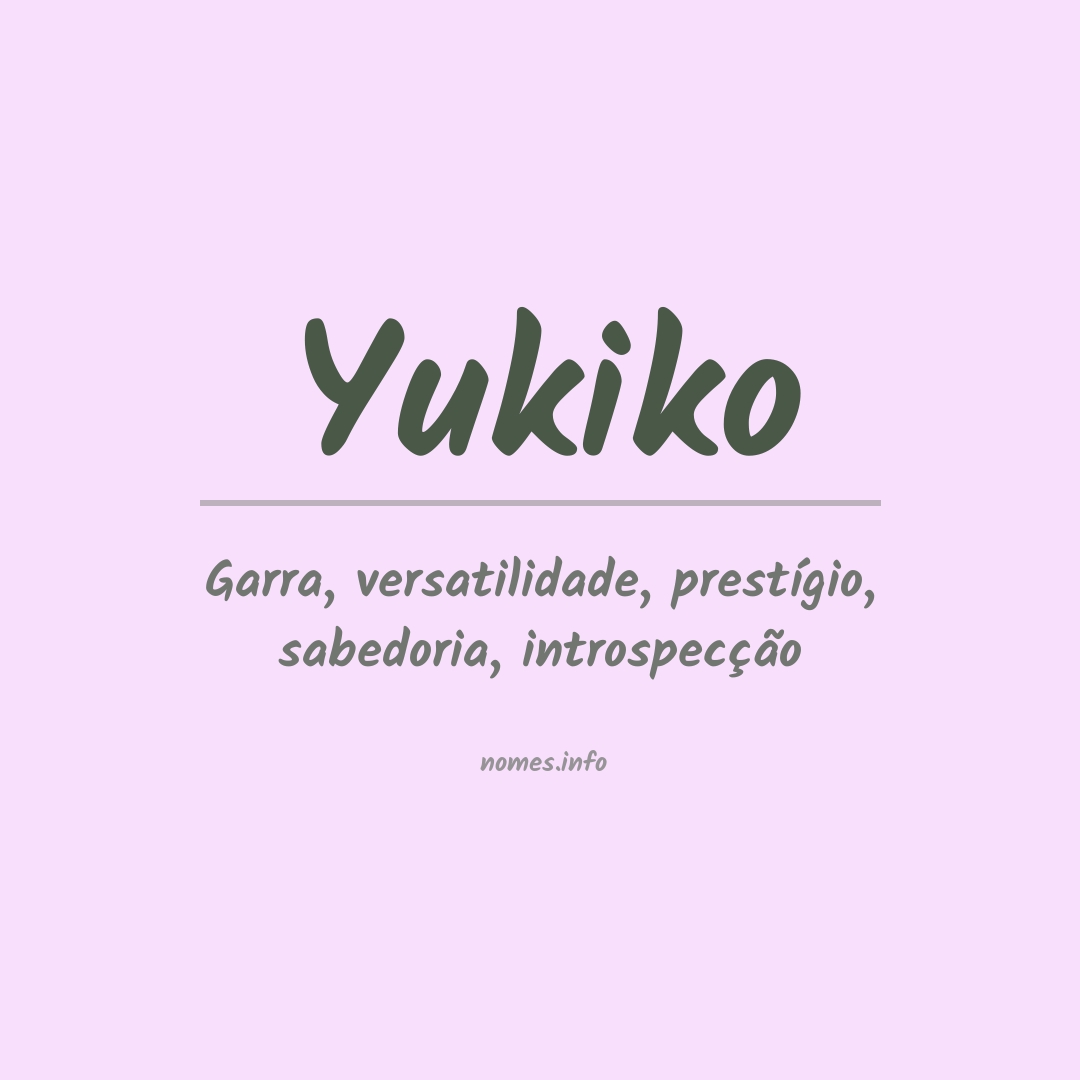Significado do nome Yukiko Significado do nome Yukiko