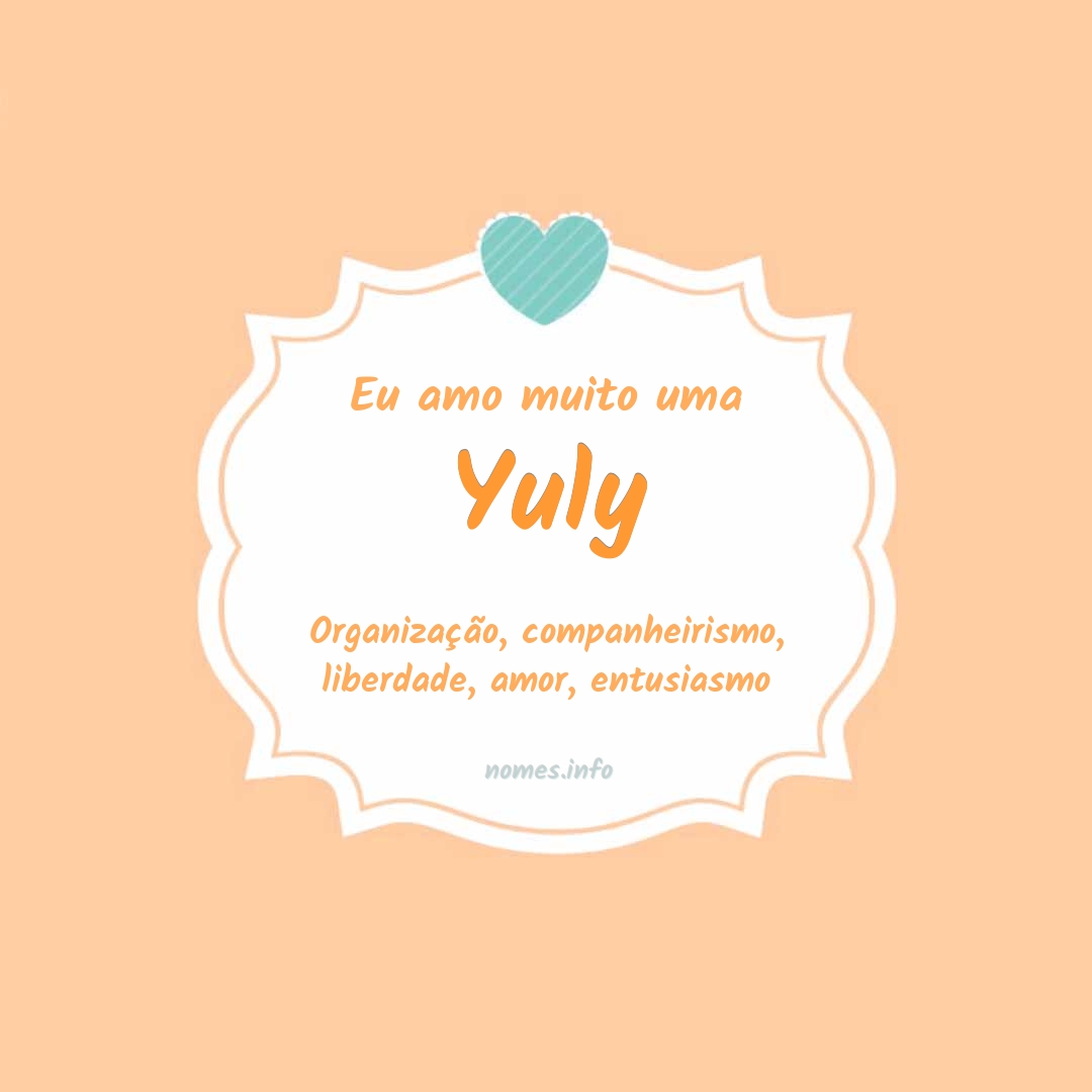 Eu amo muito Yuly