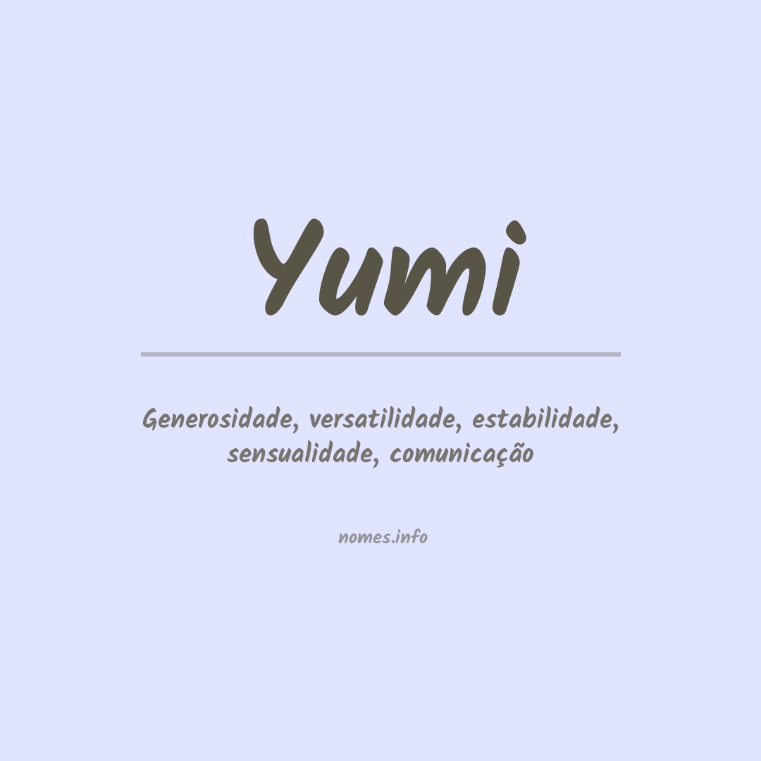 Significado do nome Yumi