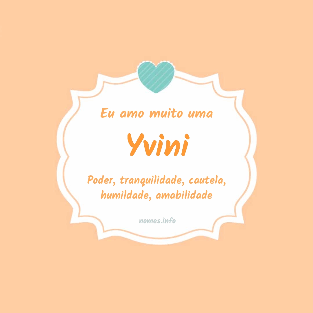 Eu amo muito Yvini