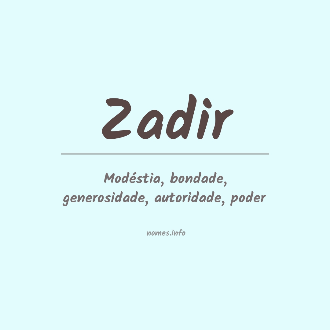Significado do nome Zadir