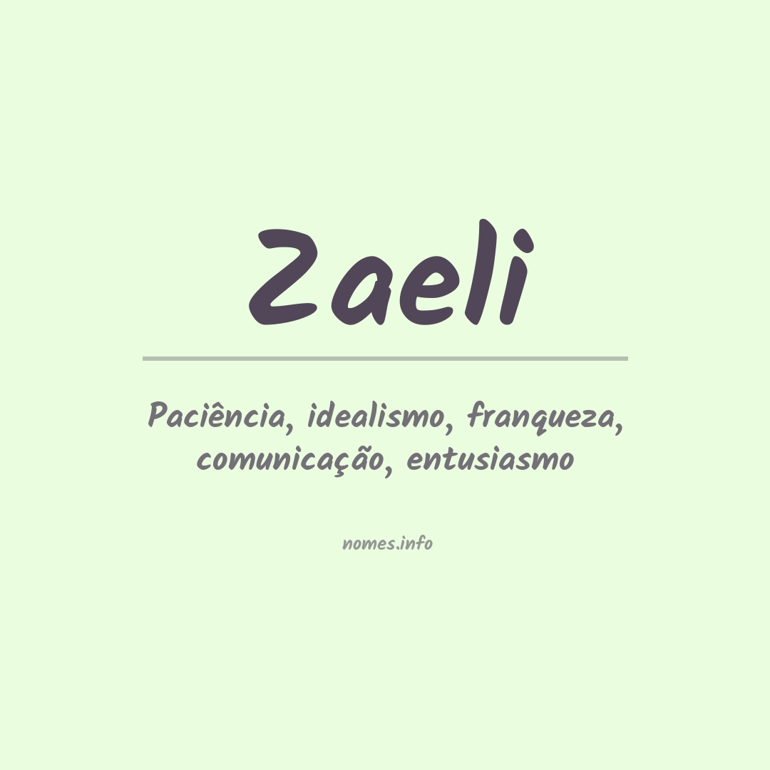 Significado do nome Zaeli