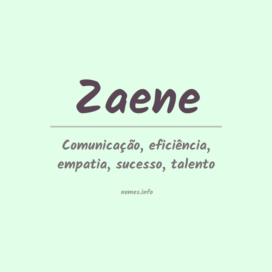 Significado do nome Zaene