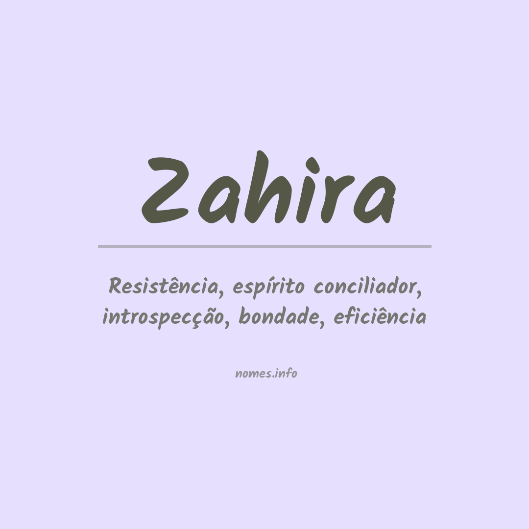 Significado do nome Zahira
