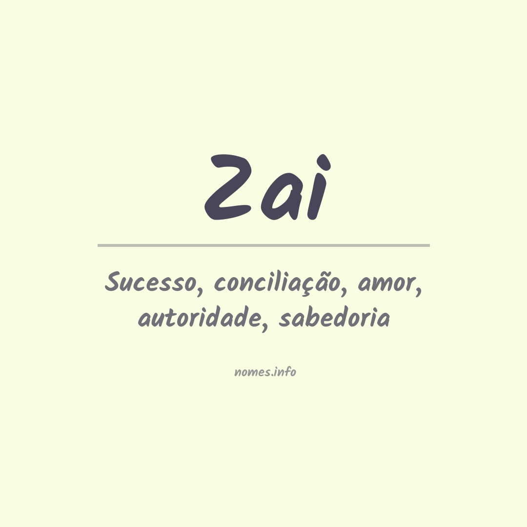 Significado do nome Zai