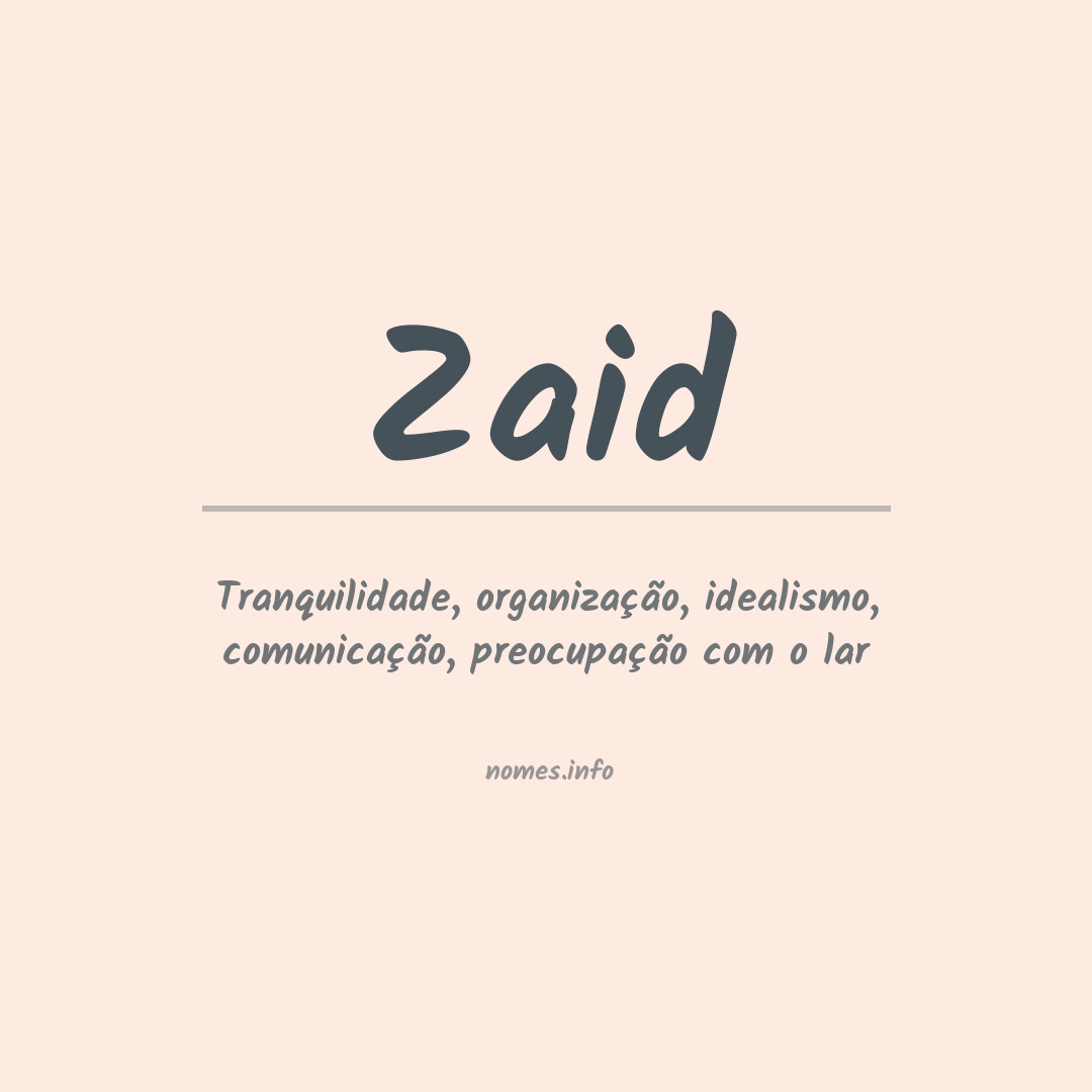 Significado do nome Zaid