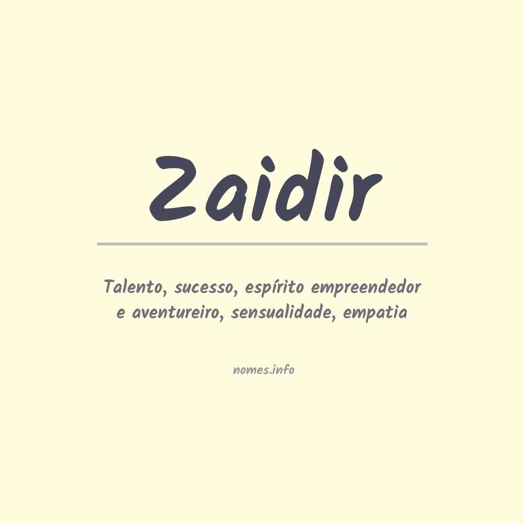 Significado do nome Zaidir